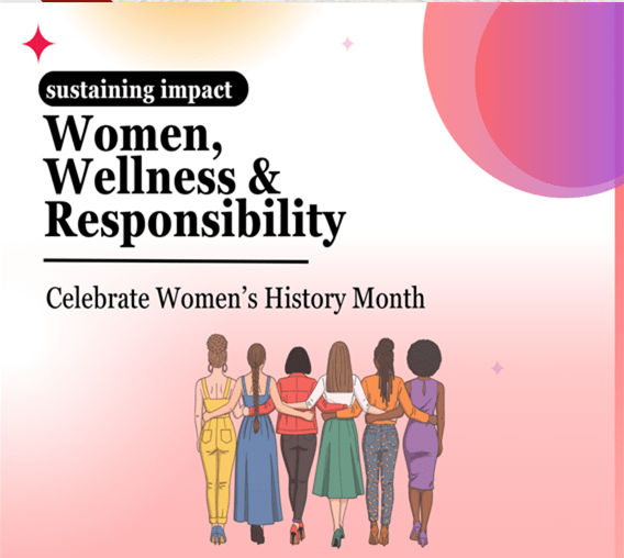Sustaining Impact: Women, Wellness & Responsibility